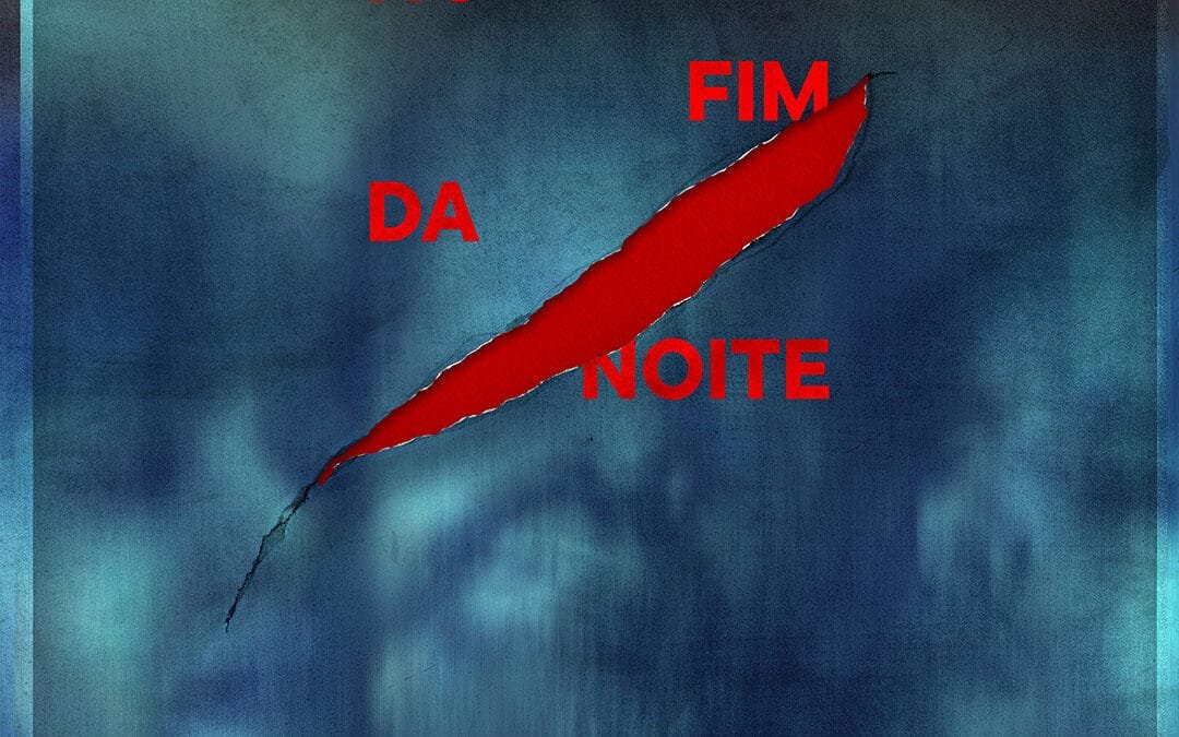 No Fim Da Noite